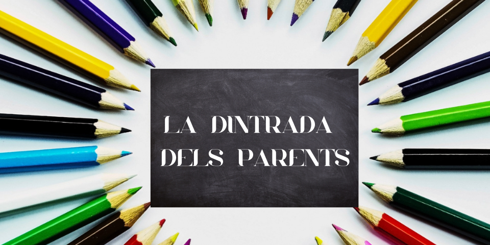 You are currently viewing La dintrada dels parents